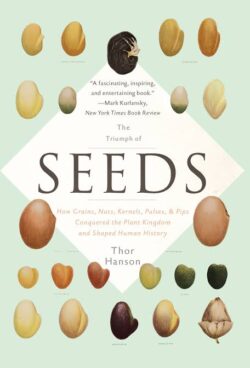 The cover of the book The Triumph of Seeds by Thor Hanson