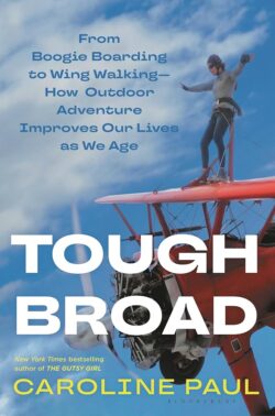 The cover of the book Tough Broad by Caroline Paul.