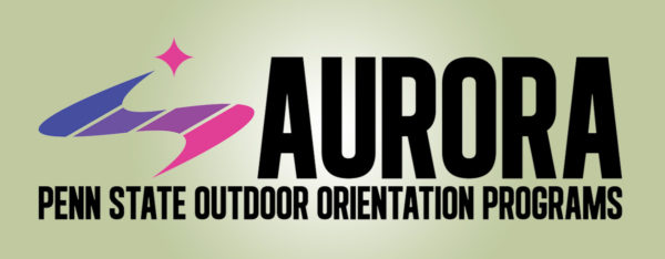 AURORA Penn State Outdoor Orientation Programs