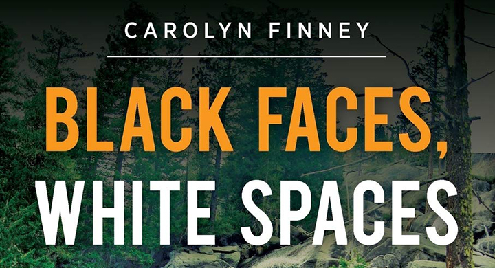 Black Faces, White Spaces by Carolyn Finney